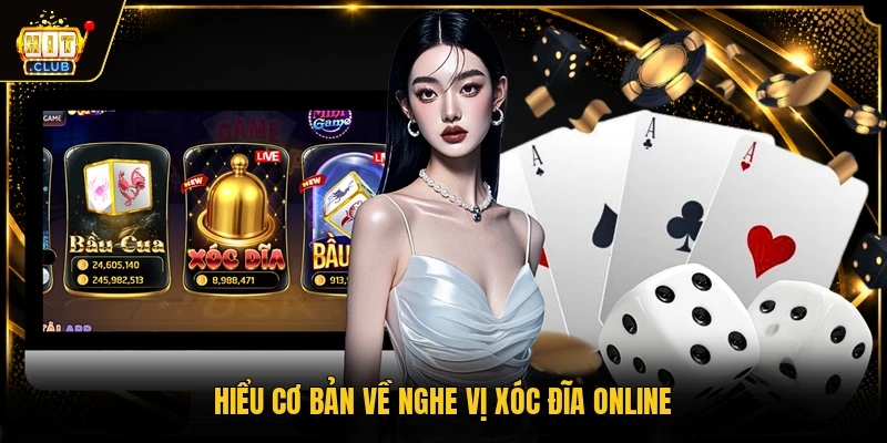 Nghe Vị Xóc Đĩa - Bí Quyết Chinh Phục Đỉnh Cao Cá Cược 1 Hiểu cơ bản về nghe vị xóc đĩa online
