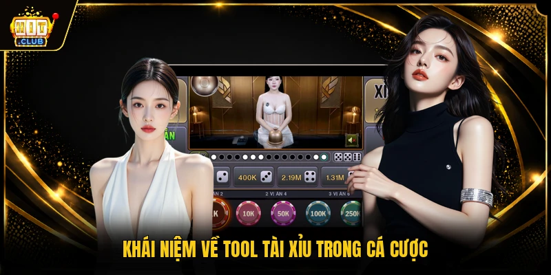 Tool Tài Xỉu - Công Nghệ Gian Lận Bị Ngăn Cấm Tuyệt Đối 1 Khái niệm về tool tài xỉu trong cá cược
