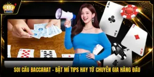 Soi Cầu Baccarat - Bật Mí Tips Hay Từ Chuyên Gia Hàng Đầu