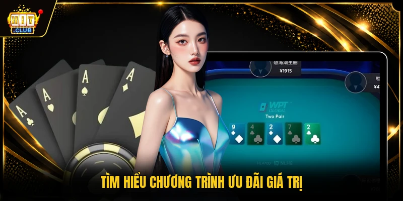 Tìm hiểu chương trình ưu đãi giá trị