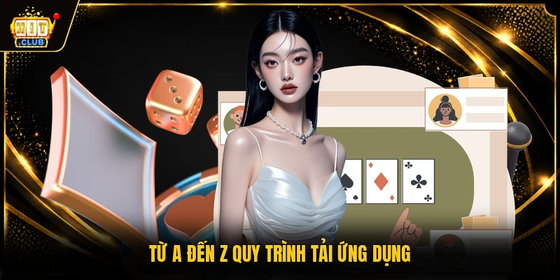 Từ A đến Z quy trình tải ứng dụng
